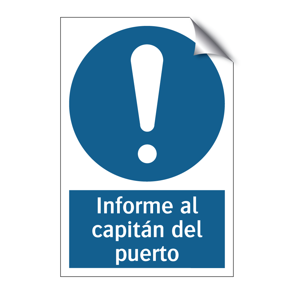 Informe al capitán del puerto