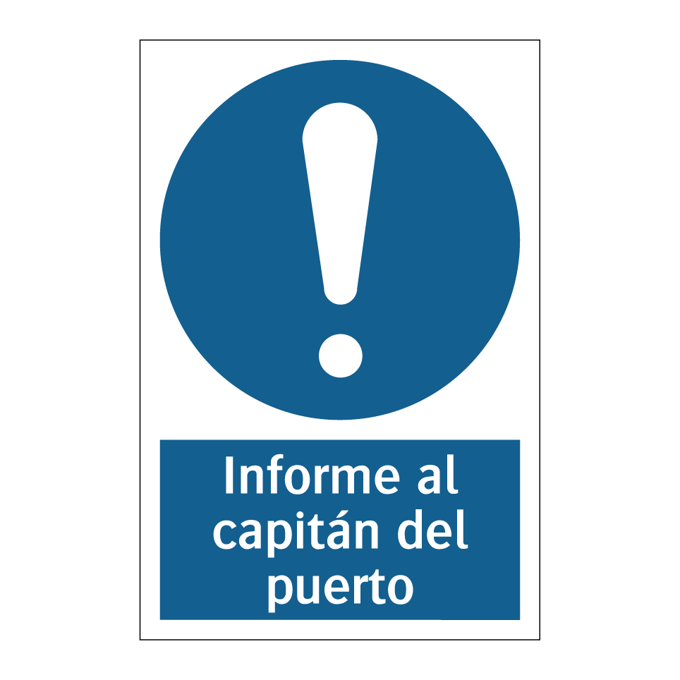 Informe al capitán del puerto