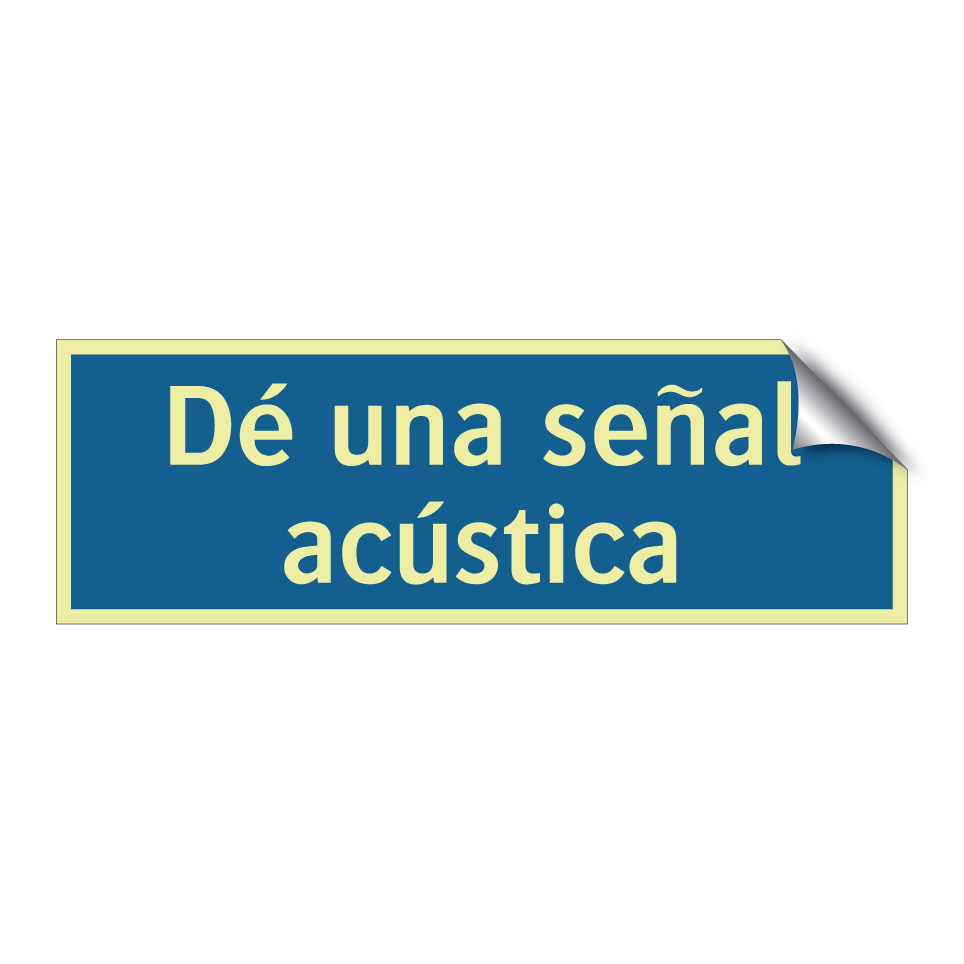 Dé una señal acústica