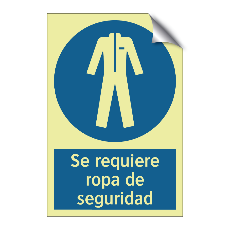 Se requiere ropa de seguridad