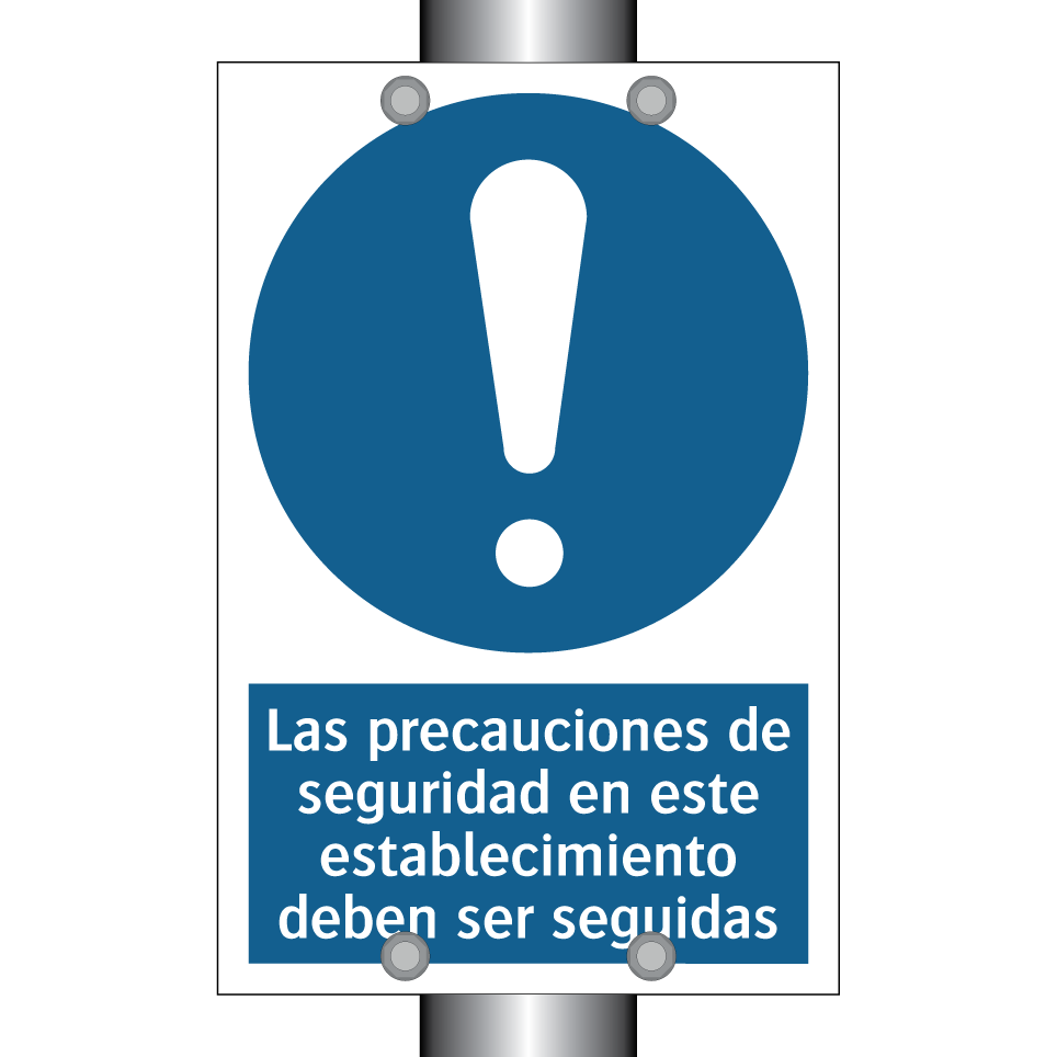 Las precauciones de seguridad en este establecimiento deben ser seguidas