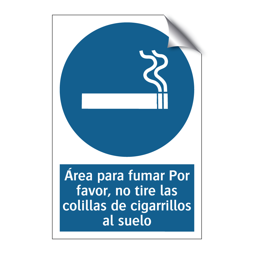 Área para fumar Por favor, no tire las colillas de cigarrillos al suelo