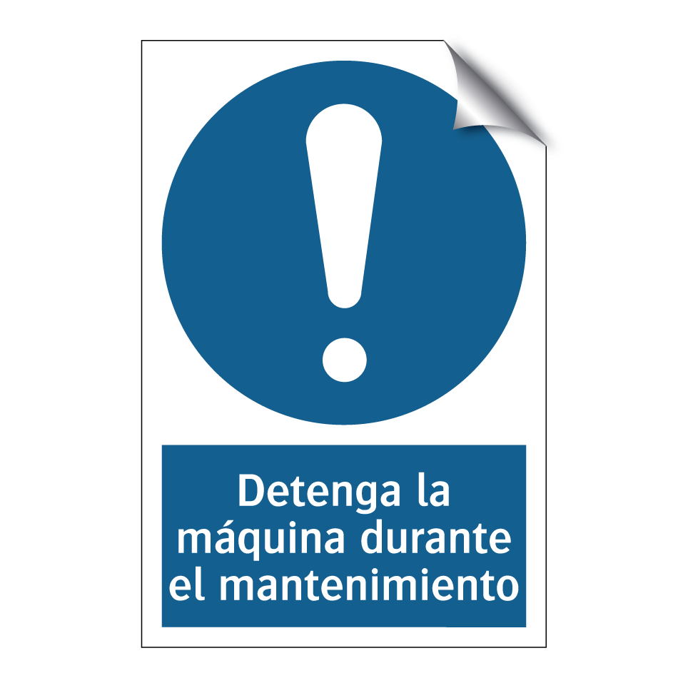 Detenga la máquina durante el mantenimiento