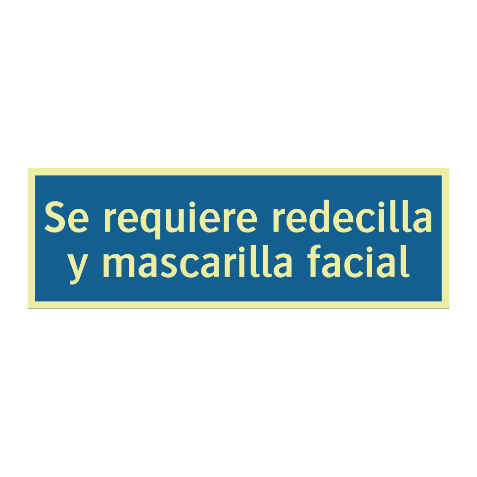 Se requiere redecilla y mascarilla facial