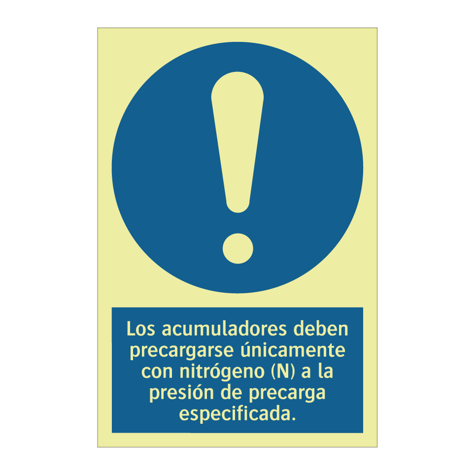 Los acumuladores deben precargarse únicamente con nitrógeno (N) a la presión de precarga especificada.