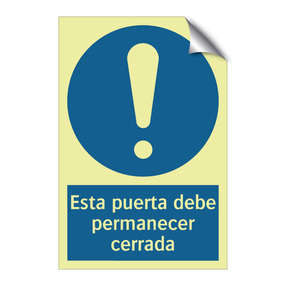 Esta puerta debe permanecer cerrada