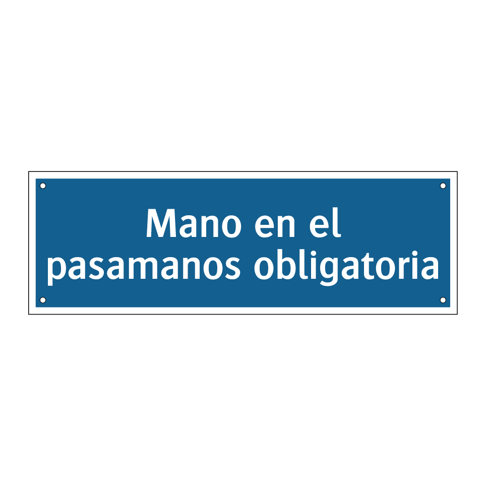 Mano en el pasamanos obligatoria