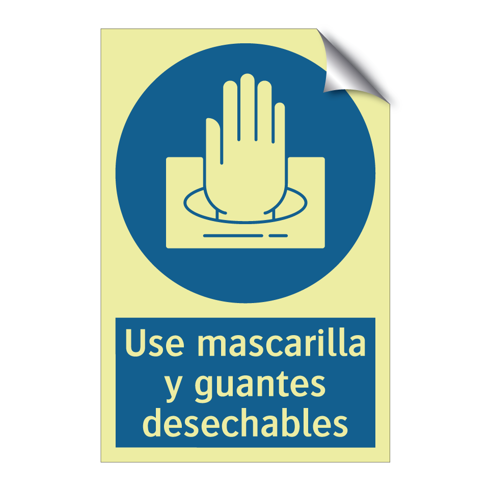 Use mascarilla y guantes desechables