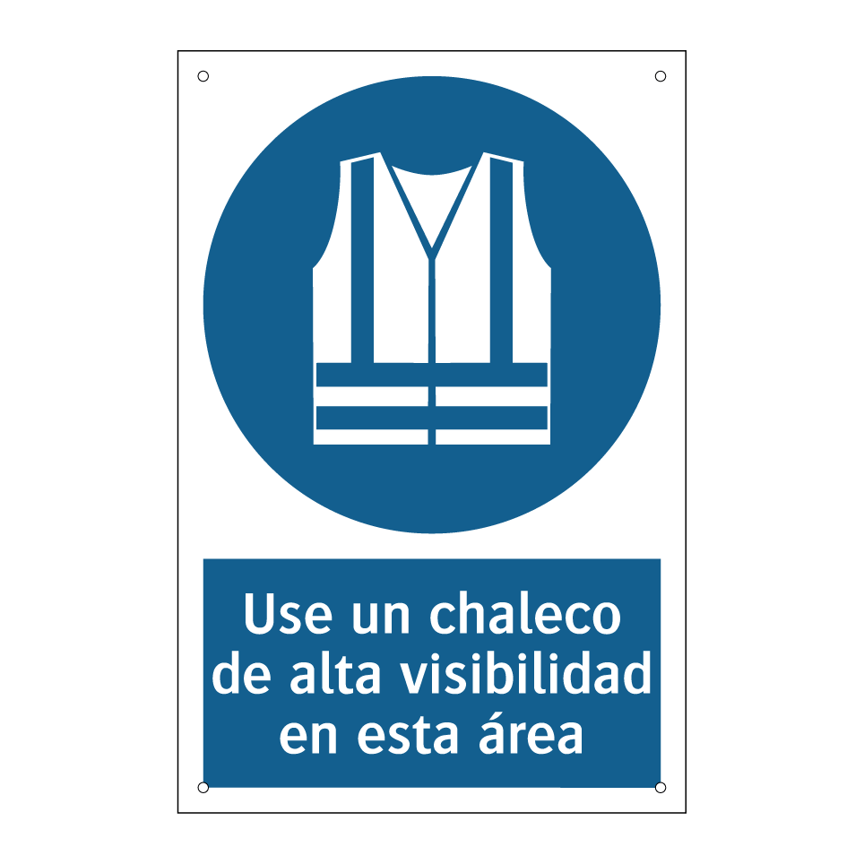 Use un chaleco de alta visibilidad en esta área