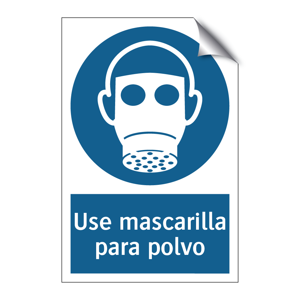 Use mascarilla para polvo