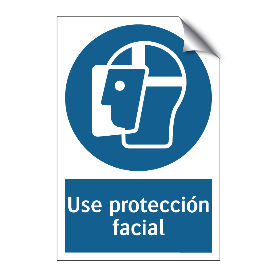 Use protección facial