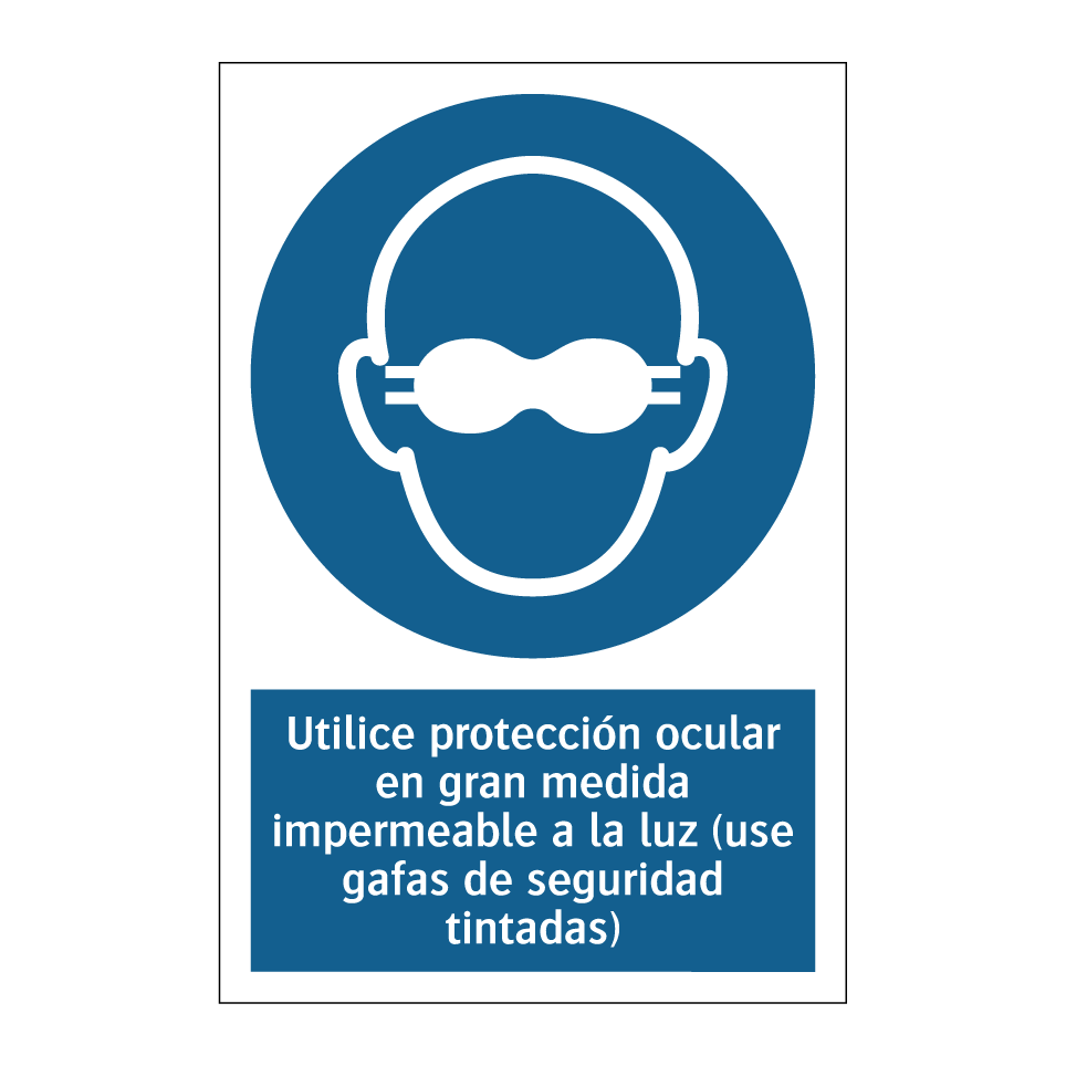 Utilice protección ocular en gran medida impermeable a la luz (use gafas de seguridad tintadas)