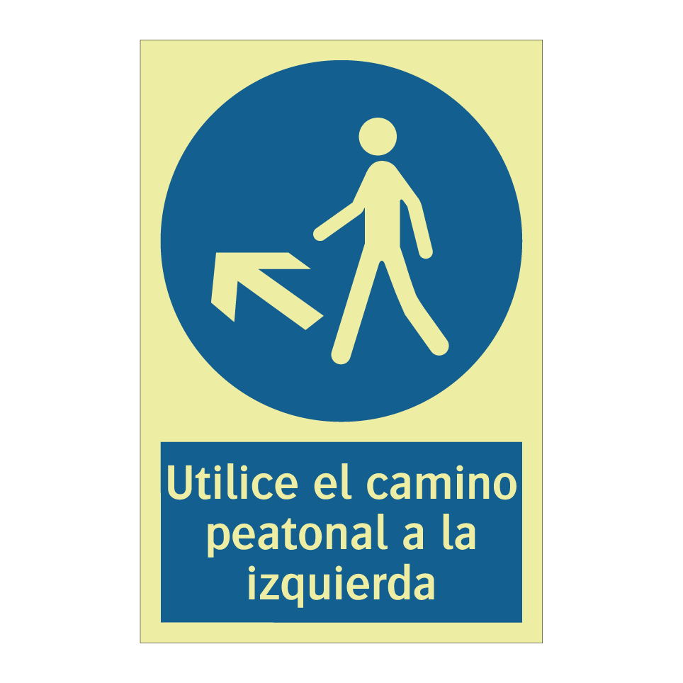 Utilice el camino peatonal a la izquierda