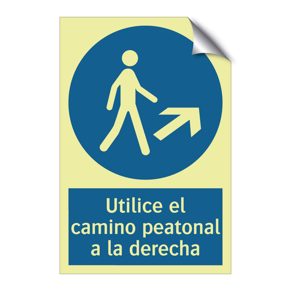 Utilice el camino peatonal a la derecha