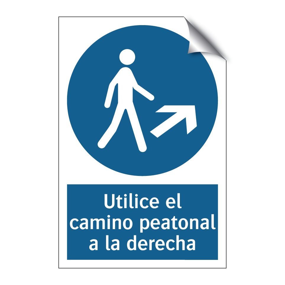 Utilice el camino peatonal a la derecha