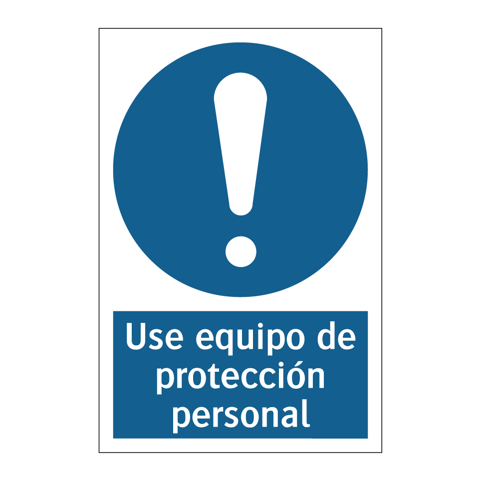 Use equipo de protección personal