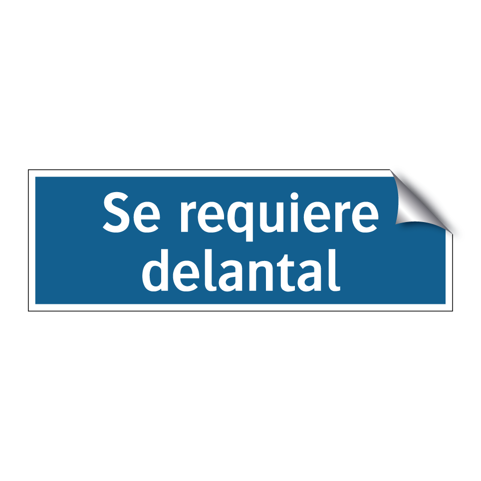 Se requiere delantal