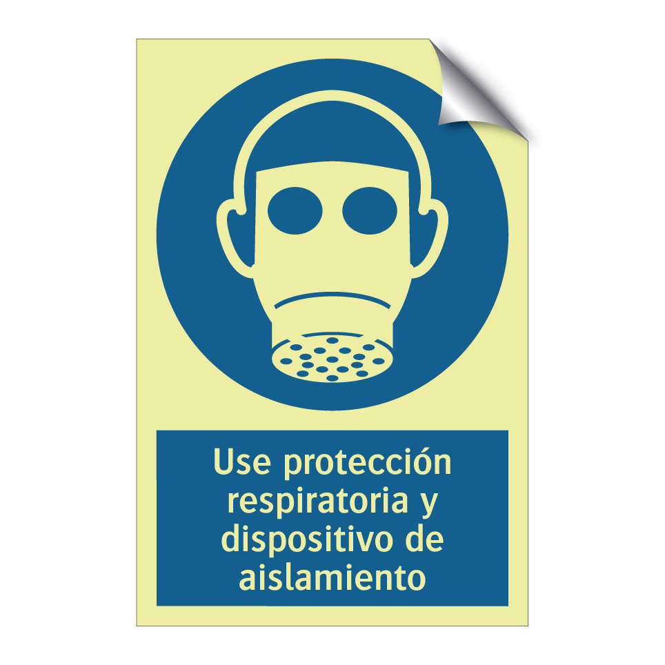 Use protección respiratoria y dispositivo de aislamiento