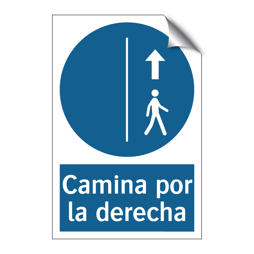 Camina por la derecha
