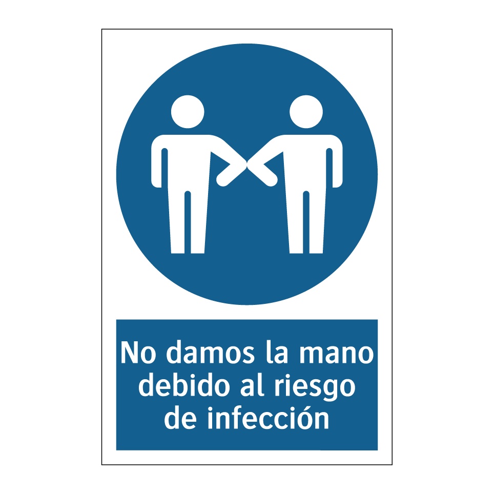 No damos la mano debido al riesgo de infección