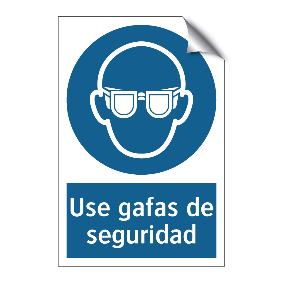 Use gafas de seguridad