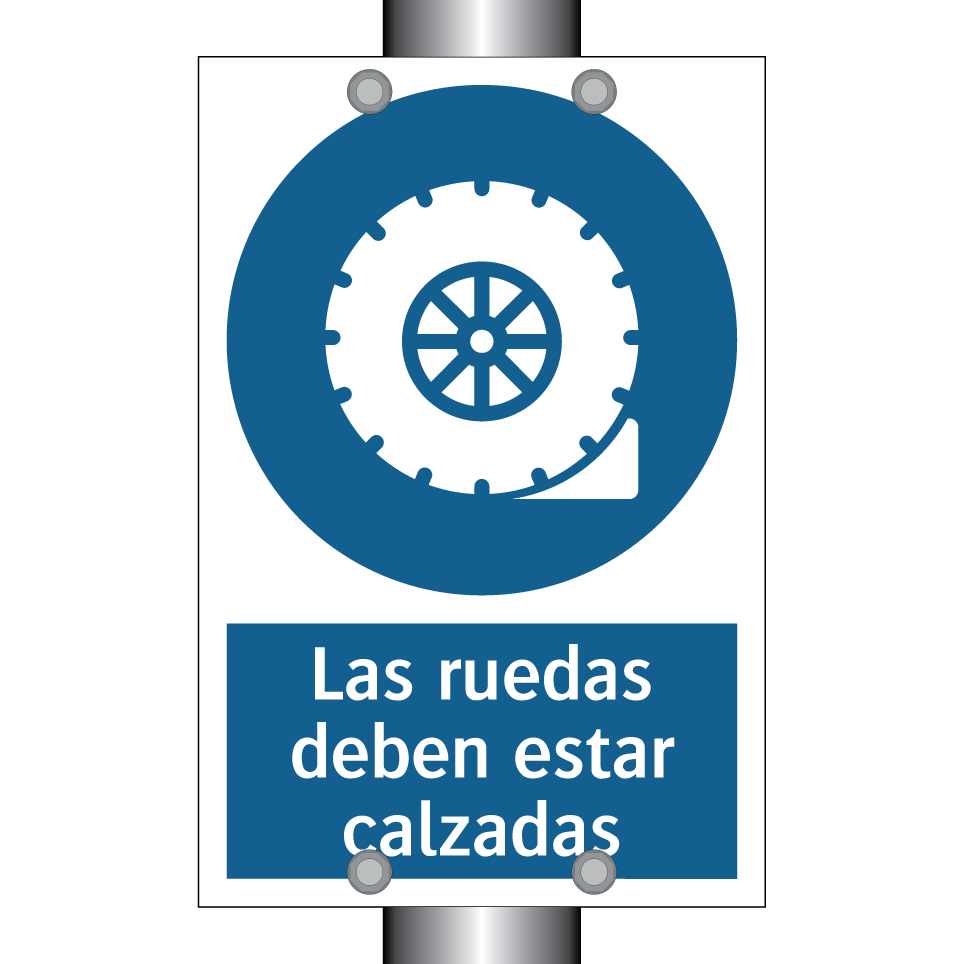 Las ruedas deben estar calzadas