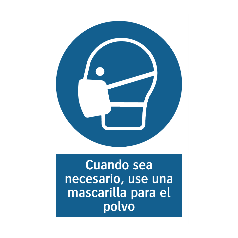 Cuando sea necesario, use una mascarilla para el polvo