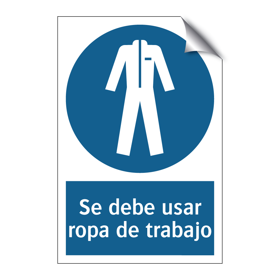 Se debe usar ropa de trabajo