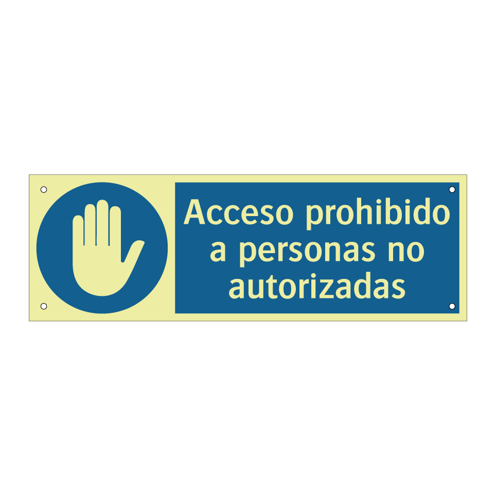 Acceso prohibido a personas no autorizadas