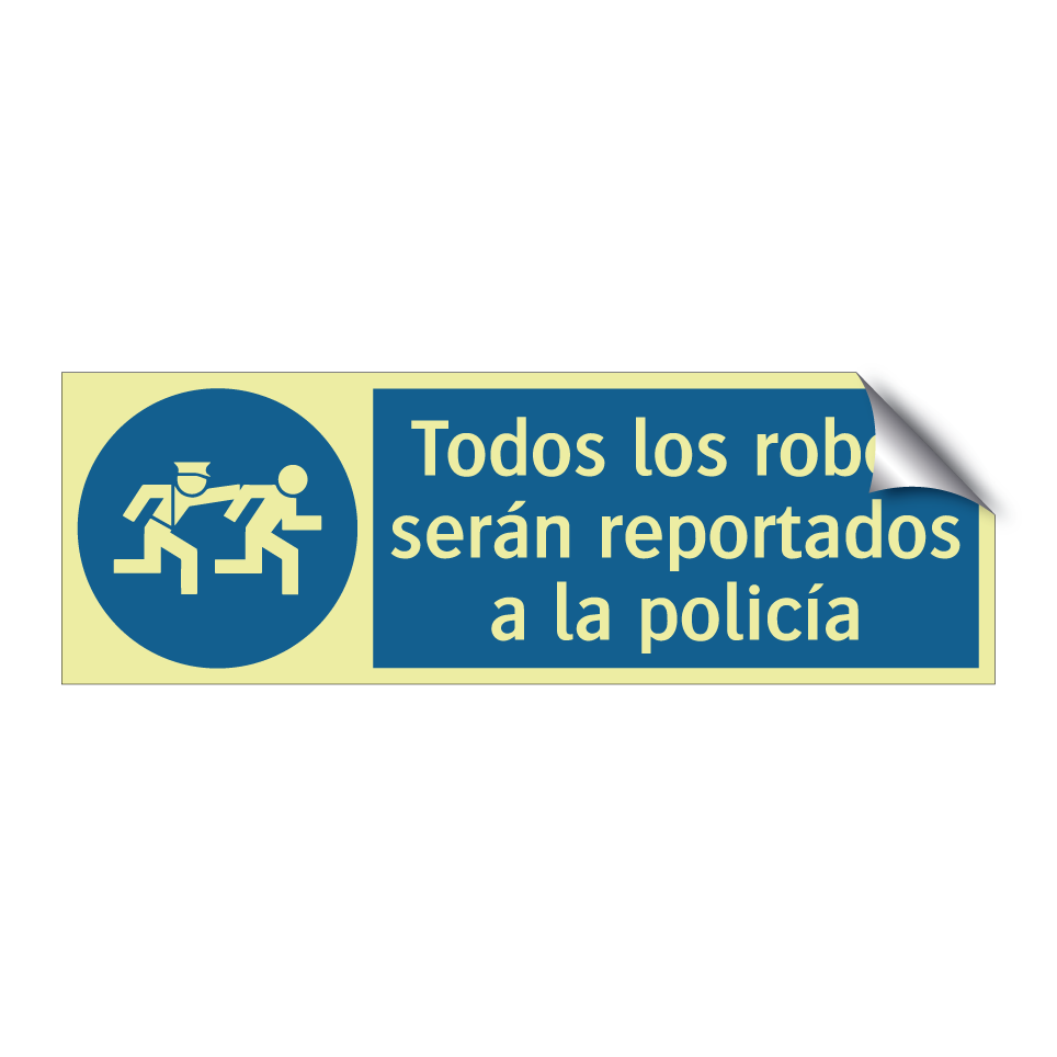 Todos los robos serán reportados a la policía