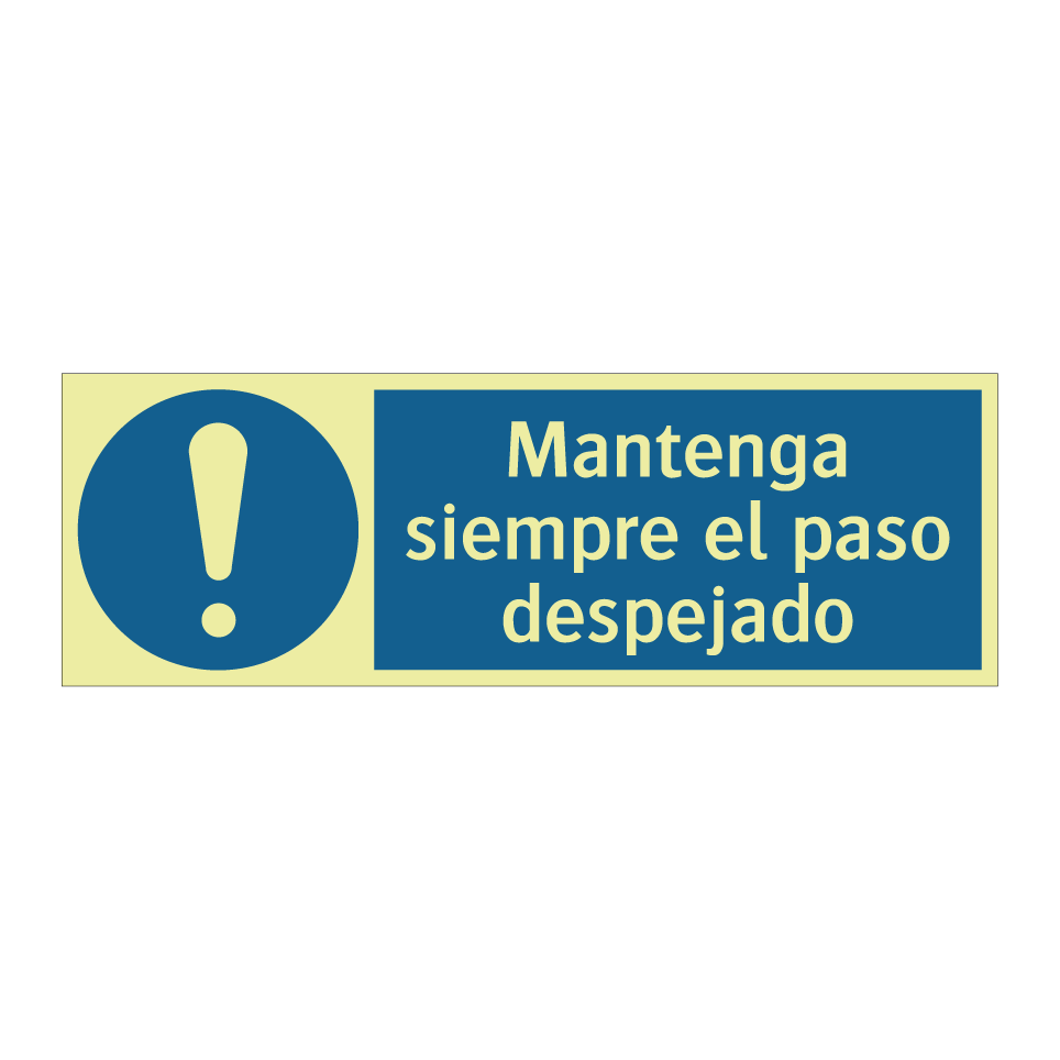Mantenga siempre el paso despejado