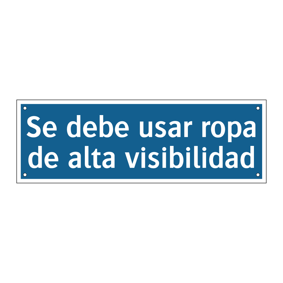 Se debe usar ropa de alta visibilidad