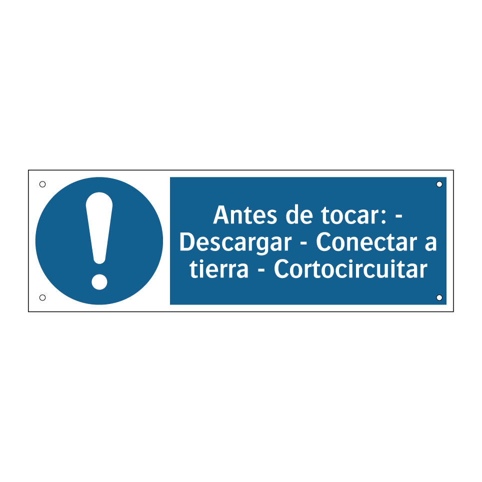 Antes de tocar: - Descargar - Conectar a tierra - Cortocircuitar