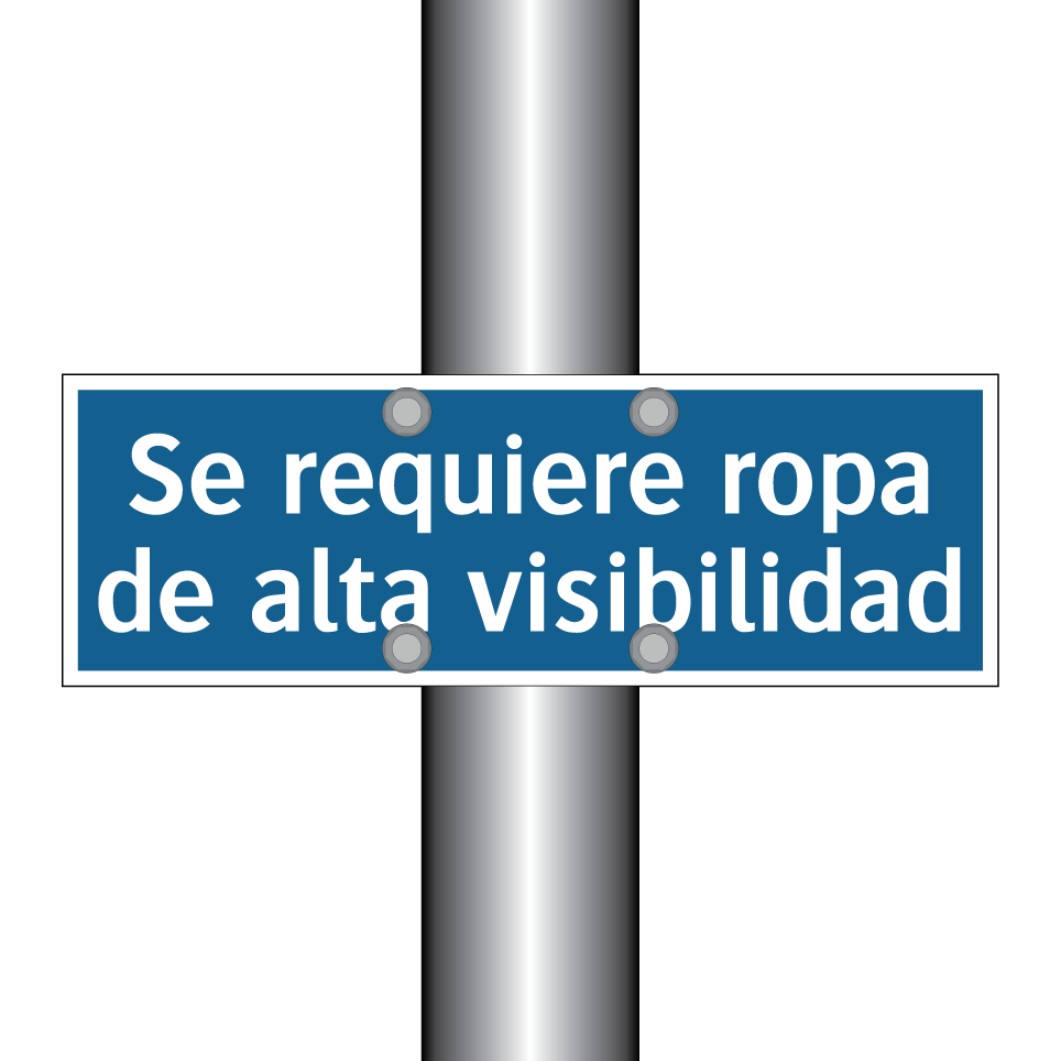 Se requiere ropa de alta visibilidad