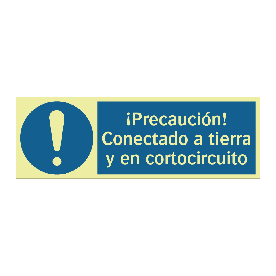 ¡Precaución! Conectado a tierra y en cortocircuito