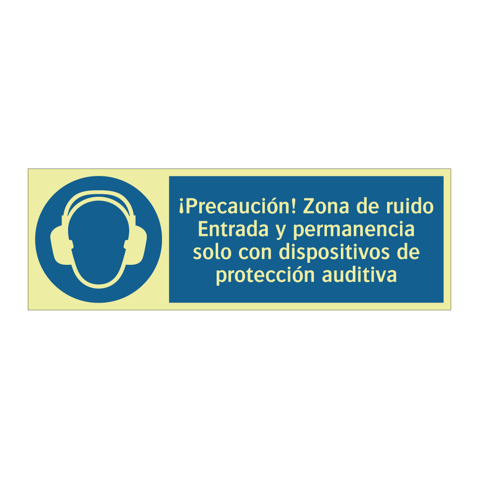 ¡Precaución! Zona de ruido Entrada y permanencia solo con dispositivos de protección auditiva