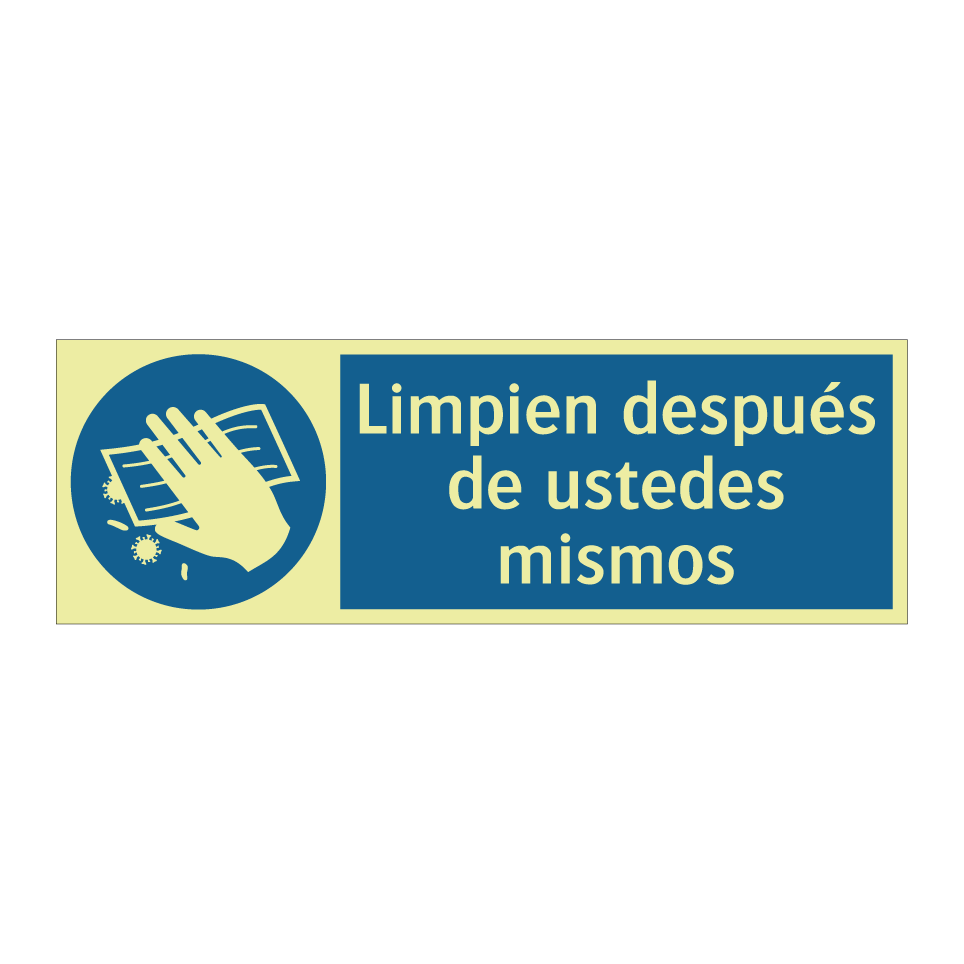 Limpien después de ustedes mismos