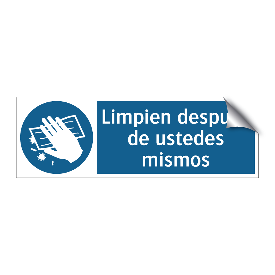 Limpien después de ustedes mismos