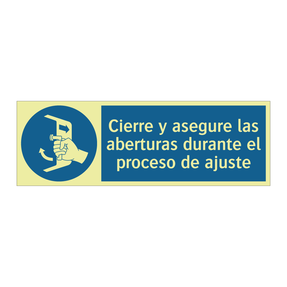 Cierre y asegure las aberturas durante el proceso de ajuste