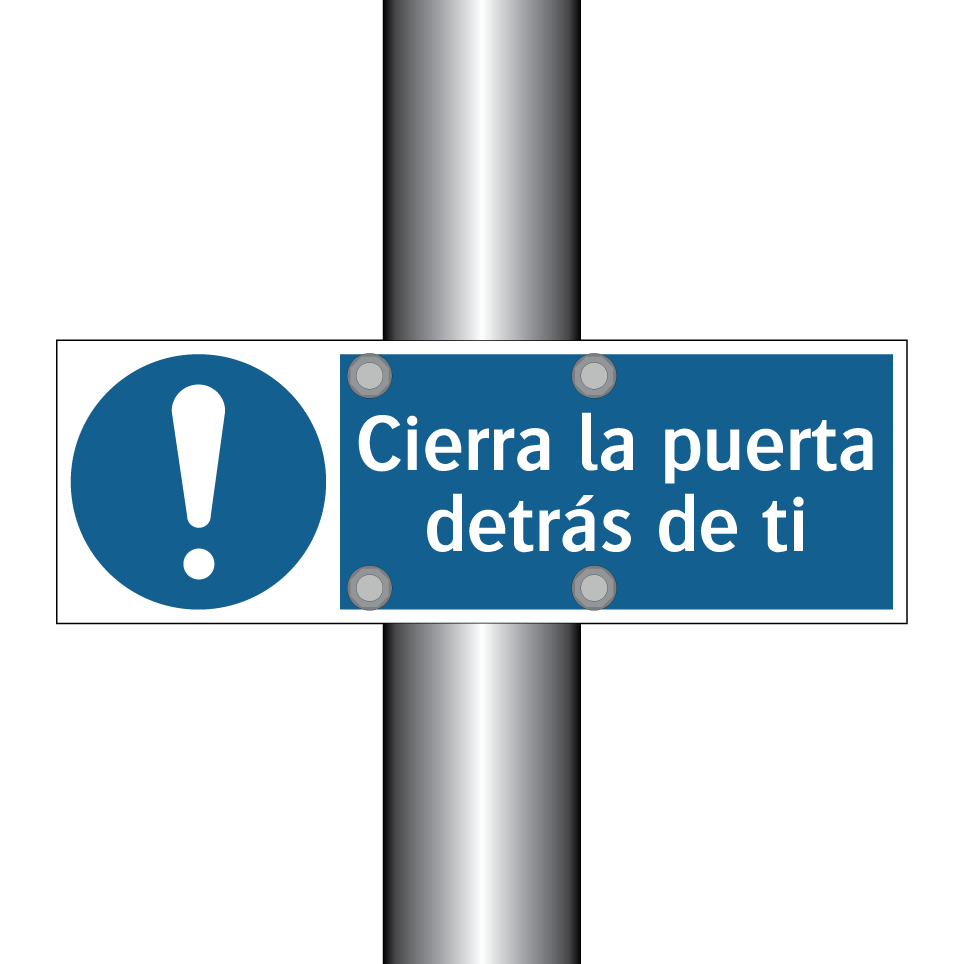 Cierra la puerta detrás de ti