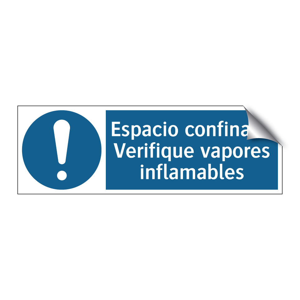 Espacio confinado Verifique vapores inflamables
