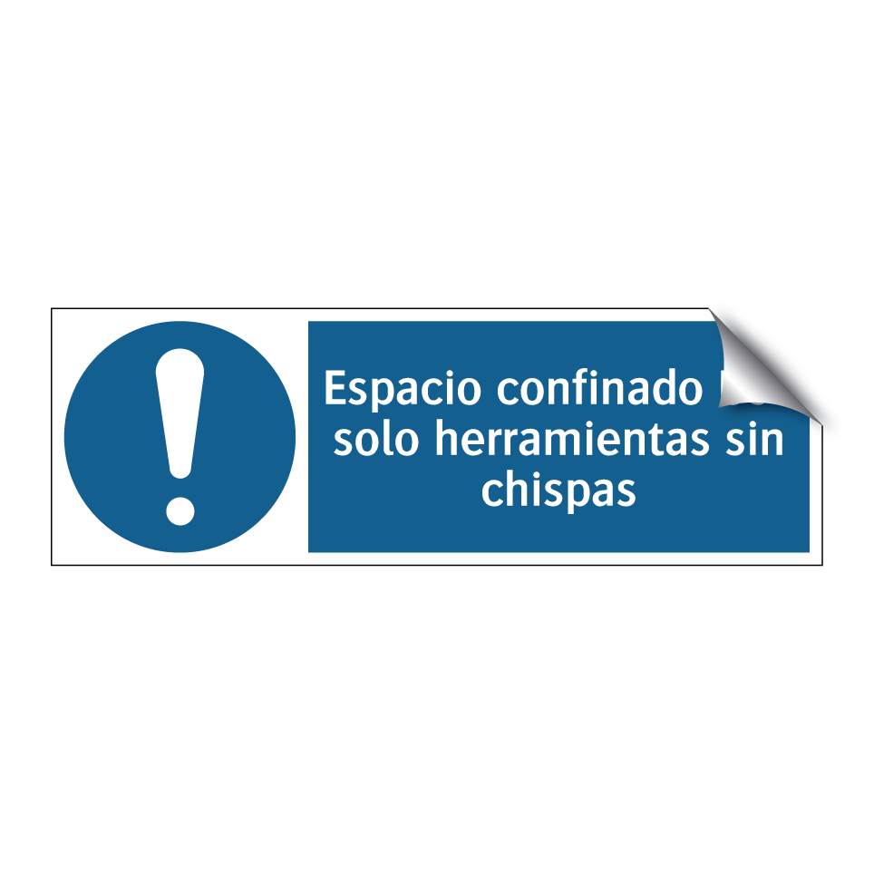 Espacio confinado Use solo herramientas sin chispas