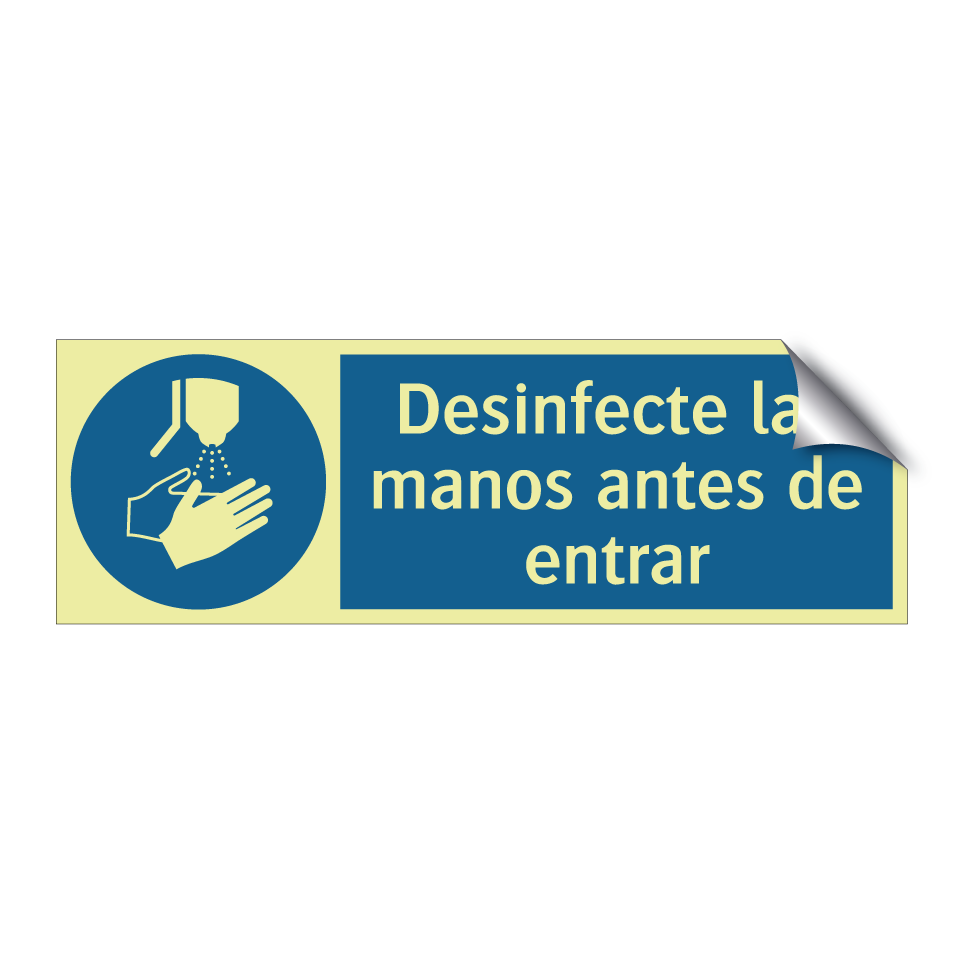 Desinfecte las manos antes de entrar