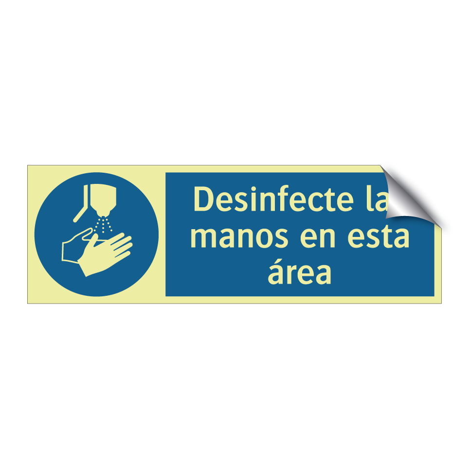 Desinfecte las manos en esta área