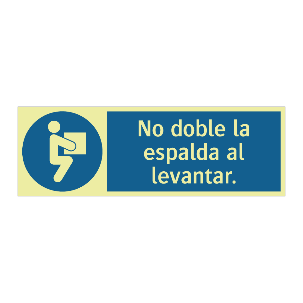 No doble la espalda al levantar.