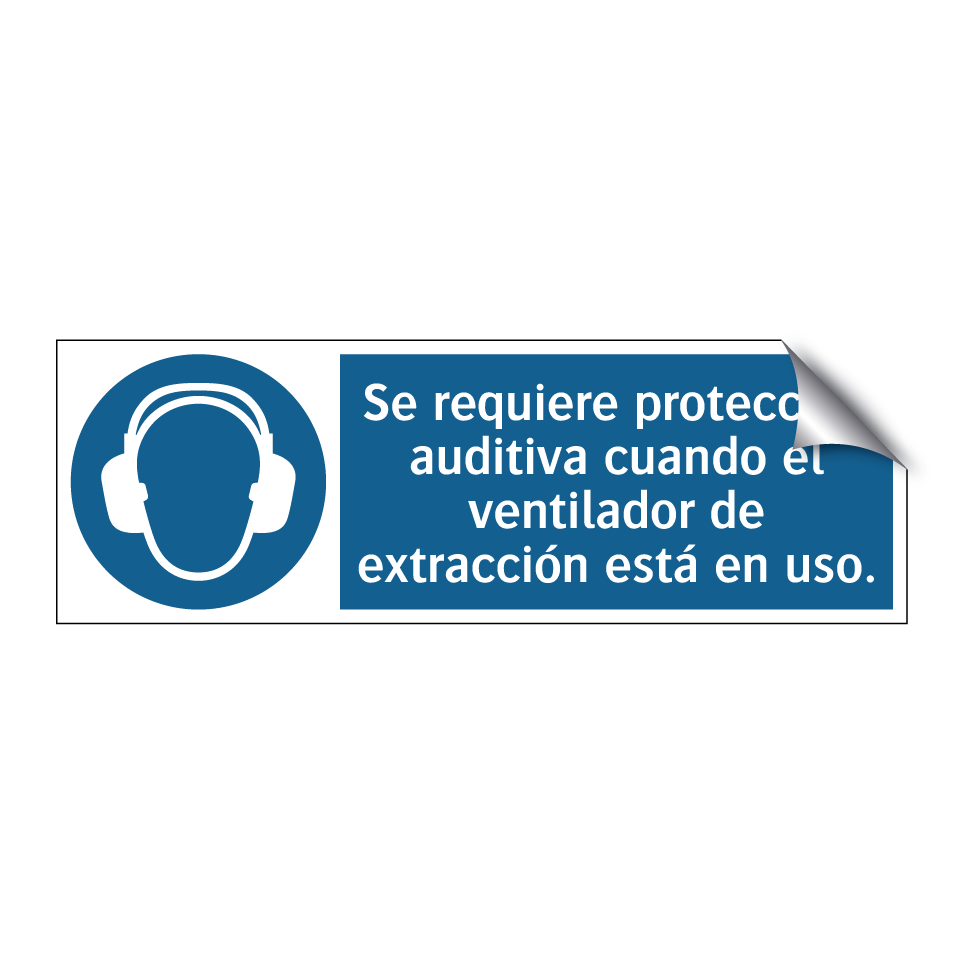 Se requiere protección auditiva cuando el ventilador de extracción está en uso.