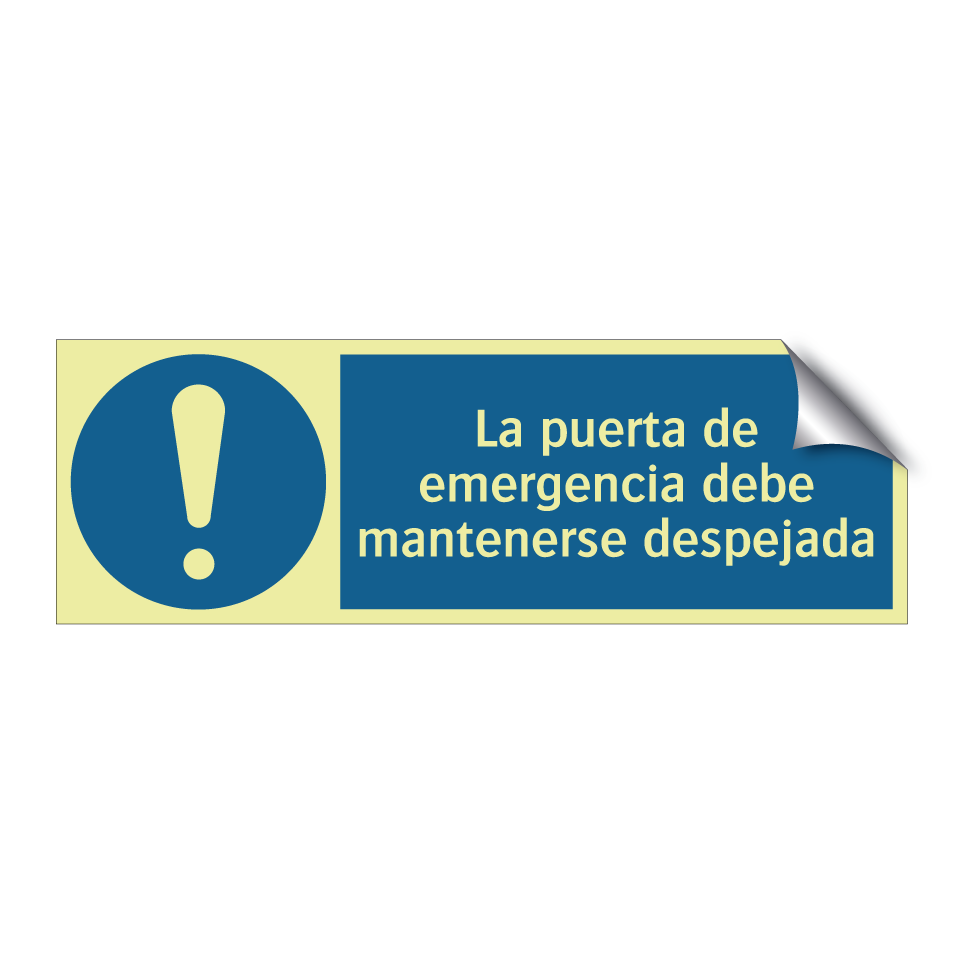 La puerta de emergencia debe mantenerse despejada