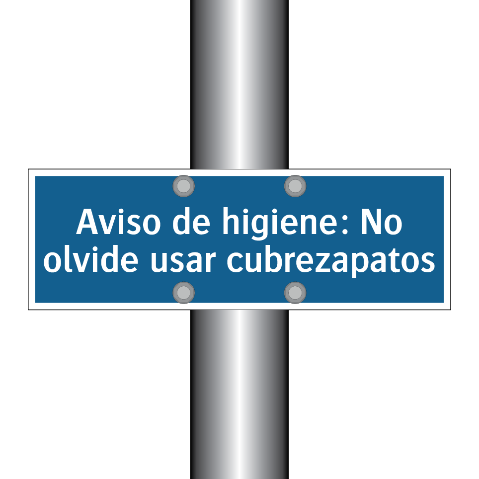 Aviso de higiene: No olvide usar cubrezapatos