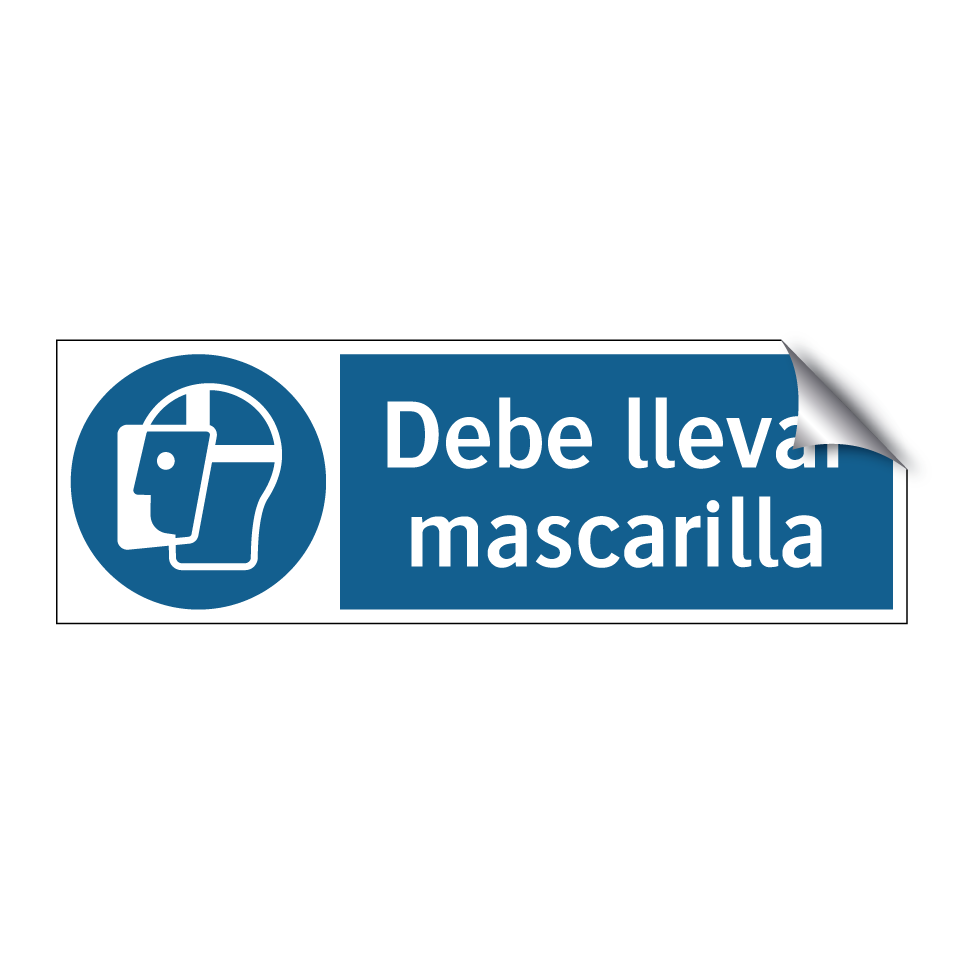 Debe llevar mascarilla