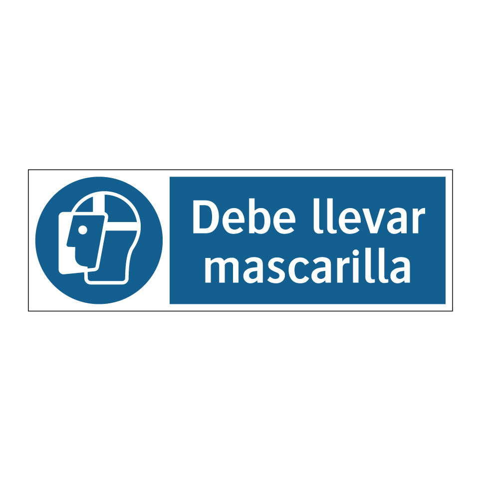 Debe llevar mascarilla